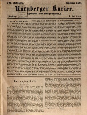 Nürnberger Kurier (Nürnberger Friedens- und Kriegs-Kurier) Dienstag 1. Juli 1845