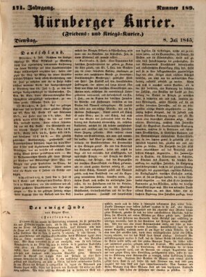 Nürnberger Kurier (Nürnberger Friedens- und Kriegs-Kurier) Dienstag 8. Juli 1845