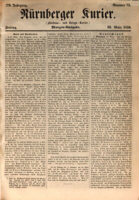 Nürnberger Kurier (Nürnberger Friedens- und Kriegs-Kurier) Freitag 22. März 1850