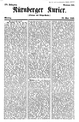 Nürnberger Kurier (Nürnberger Friedens- und Kriegs-Kurier) Montag 24. Mai 1852