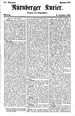 Nürnberger Kurier (Nürnberger Friedens- und Kriegs-Kurier) Montag 6. Dezember 1852