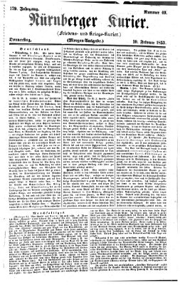 Nürnberger Kurier (Nürnberger Friedens- und Kriegs-Kurier) Donnerstag 10. Februar 1853