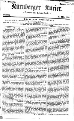 Nürnberger Kurier (Nürnberger Friedens- und Kriegs-Kurier) Montag 21. März 1853
