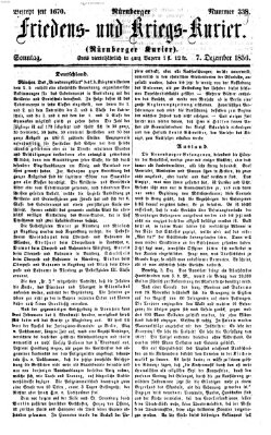 Nürnberger Friedens- und Kriegs-Kurier Sonntag 7. Dezember 1856