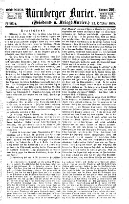 Nürnberger Kurier (Nürnberger Friedens- und Kriegs-Kurier) Freitag 22. Oktober 1858