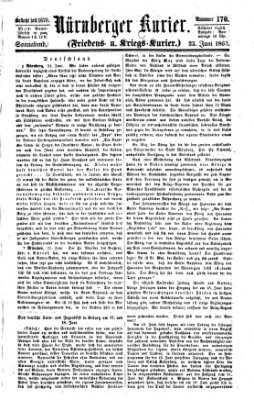 Nürnberger Kurier (Nürnberger Friedens- und Kriegs-Kurier) Samstag 23. Juni 1860