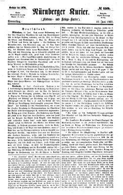 Nürnberger Kurier (Nürnberger Friedens- und Kriegs-Kurier) Donnerstag 12. Juni 1862