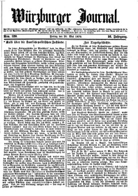 Würzburger Journal Freitag 20. Mai 1870