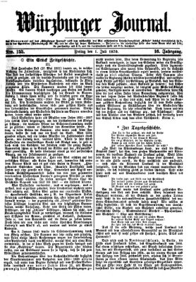 Würzburger Journal Freitag 1. Juli 1870