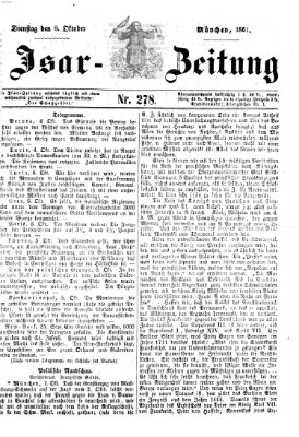 Isar-Zeitung (Bayerische Landbötin) Dienstag 8. Oktober 1861