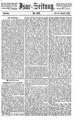 Isar-Zeitung (Bayerische Landbötin) Dienstag 18. August 1863