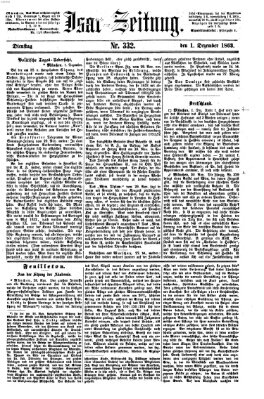 Isar-Zeitung (Bayerische Landbötin) Dienstag 1. Dezember 1863