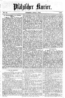 Pfälzischer Kurier Freitag 7. April 1865