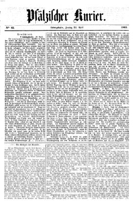 Pfälzischer Kurier Freitag 14. April 1865