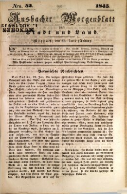 Ansbacher Morgenblatt für Stadt und Land (Ansbacher Morgenblatt) Mittwoch 30. Juli 1845