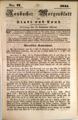 Ansbacher Morgenblatt für Stadt und Land (Ansbacher Morgenblatt) Freitag 12. September 1845