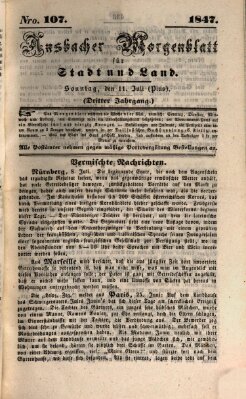 Ansbacher Morgenblatt für Stadt und Land (Ansbacher Morgenblatt) Sonntag 11. Juli 1847