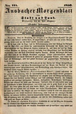 Ansbacher Morgenblatt für Stadt und Land (Ansbacher Morgenblatt) Dienstag 25. Juni 1850