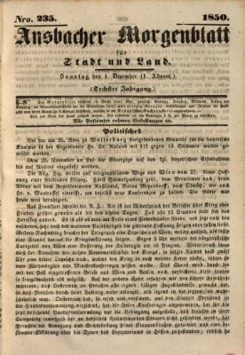 Ansbacher Morgenblatt für Stadt und Land (Ansbacher Morgenblatt) Sonntag 1. Dezember 1850