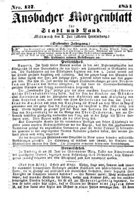 Ansbacher Morgenblatt für Stadt und Land (Ansbacher Morgenblatt) Mittwoch 2. Juli 1851