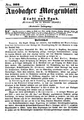 Ansbacher Morgenblatt für Stadt und Land (Ansbacher Morgenblatt) Mittwoch 15. Oktober 1851