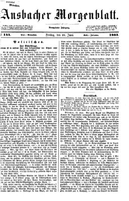 Ansbacher Morgenblatt Freitag 19. Juni 1863
