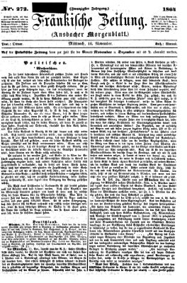Fränkische Zeitung (Ansbacher Morgenblatt) Mittwoch 16. November 1864