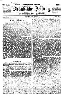 Fränkische Zeitung (Ansbacher Morgenblatt) Dienstag 17. Januar 1865
