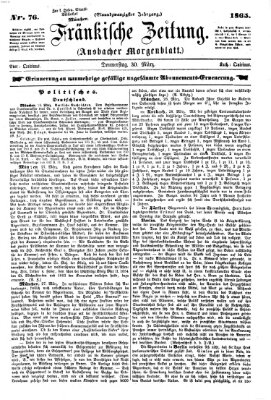 Fränkische Zeitung (Ansbacher Morgenblatt) Donnerstag 30. März 1865