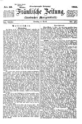 Fränkische Zeitung (Ansbacher Morgenblatt) Dienstag 4. April 1865