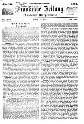Fränkische Zeitung (Ansbacher Morgenblatt) Freitag 16. Juni 1865