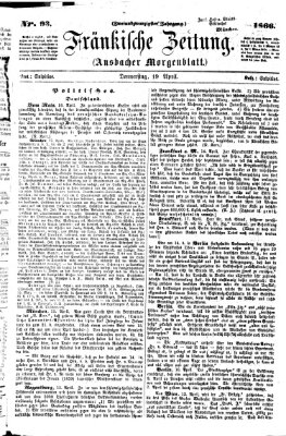 Fränkische Zeitung (Ansbacher Morgenblatt) Donnerstag 19. April 1866