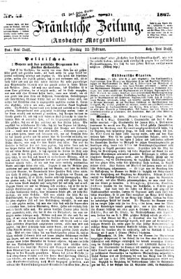 Fränkische Zeitung (Ansbacher Morgenblatt) Freitag 22. Februar 1867