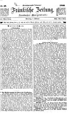 Fränkische Zeitung (Ansbacher Morgenblatt) Sonntag 2. Februar 1868