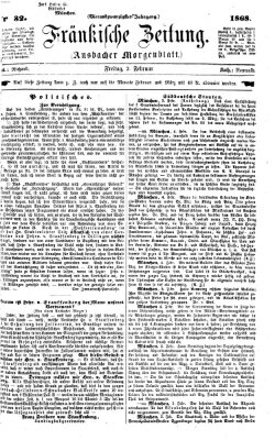 Fränkische Zeitung (Ansbacher Morgenblatt) Freitag 7. Februar 1868