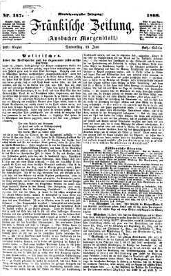 Fränkische Zeitung (Ansbacher Morgenblatt) Donnerstag 25. Juni 1868