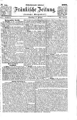 Fränkische Zeitung (Ansbacher Morgenblatt) Donnerstag 17. Februar 1870