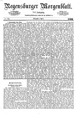 Regensburger Morgenblatt Mittwoch 1. April 1863