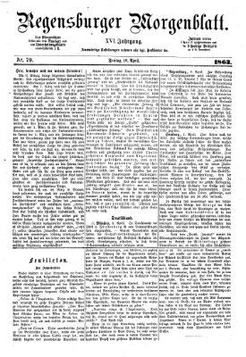 Regensburger Morgenblatt Freitag 10. April 1863