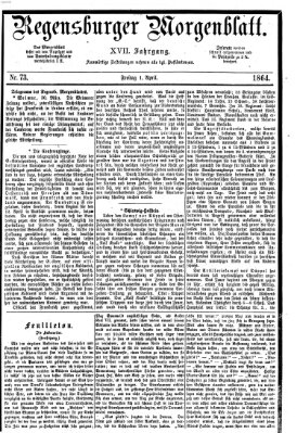 Regensburger Morgenblatt Freitag 1. April 1864
