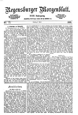 Regensburger Morgenblatt Dienstag 6. April 1869