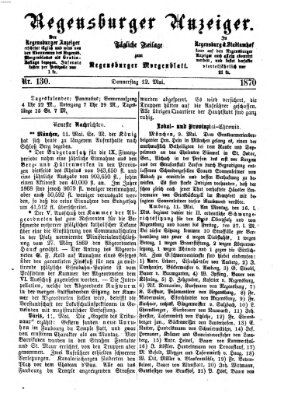 Regensburger Anzeiger Donnerstag 12. Mai 1870