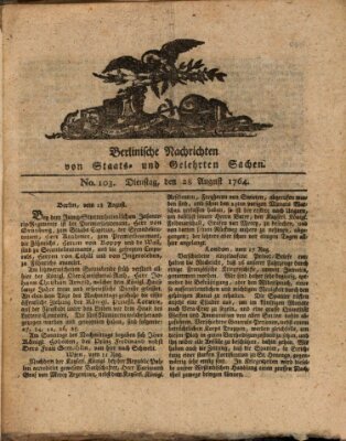 Berlinische Nachrichten von Staats- und gelehrten Sachen Dienstag 28. August 1764