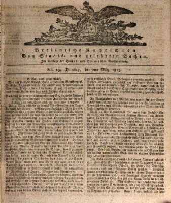Berlinische Nachrichten von Staats- und gelehrten Sachen Dienstag 9. März 1813
