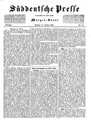 Süddeutsche Presse Freitag 31. Januar 1868