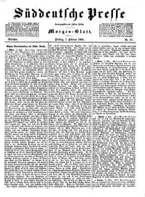Süddeutsche Presse Freitag 7. Februar 1868
