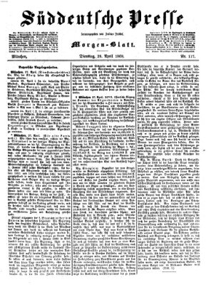 Süddeutsche Presse Dienstag 28. April 1868
