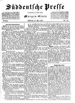 Süddeutsche Presse Mittwoch 27. Mai 1868