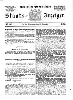 Königlich Preußischer Staats-Anzeiger (Allgemeine preußische Staats-Zeitung) Samstag 18. Dezember 1852