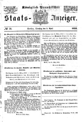 Königlich Preußischer Staats-Anzeiger (Allgemeine preußische Staats-Zeitung) Dienstag 5. April 1853